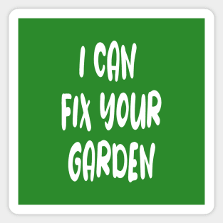 Gardener Horticultural Funny Slogan Sticker